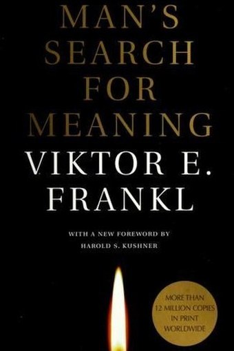 Man's Search for Meaning